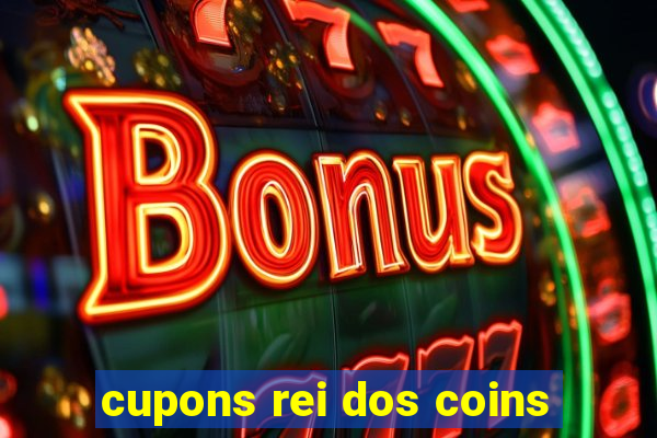 cupons rei dos coins